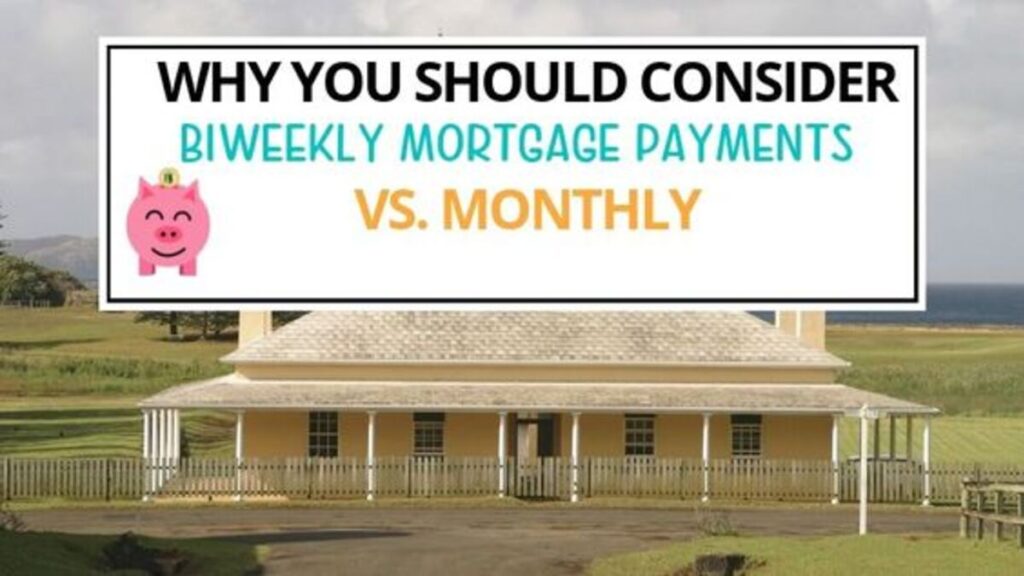 Bi-weekly vs Monthly Mortgage Payment