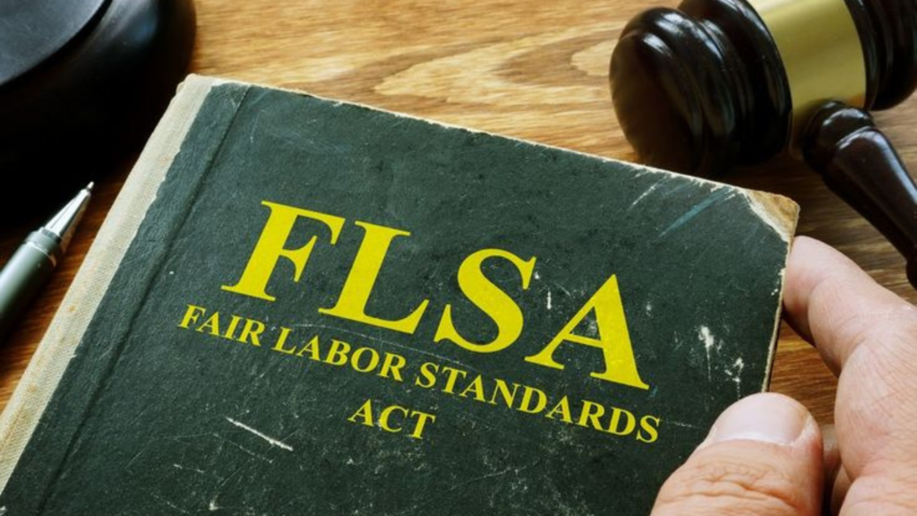 Fair Labor Standards Acts (FLSA)