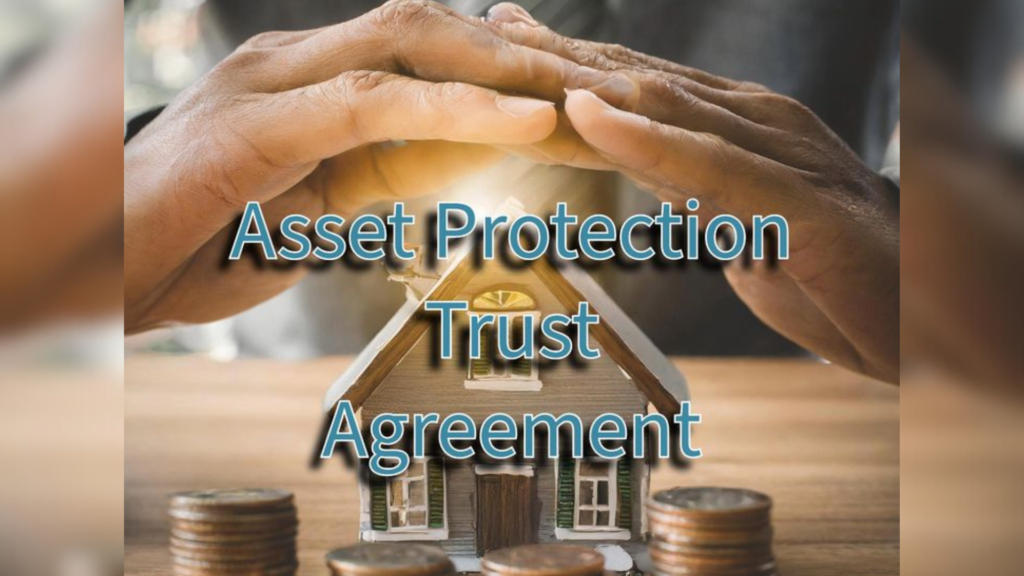 Asset Protection Agreement