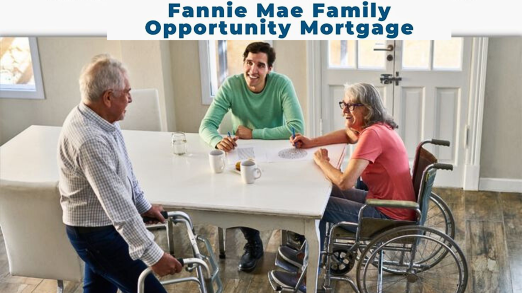 Fannie Mae Opportunity Mortgage Program