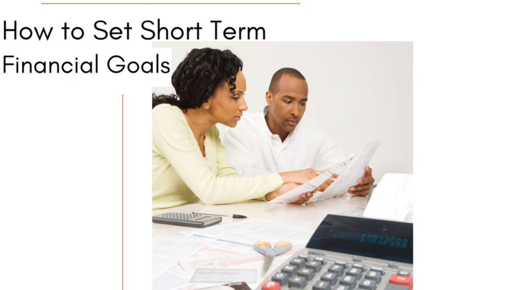 How to Save for Short-Term Financial Goals