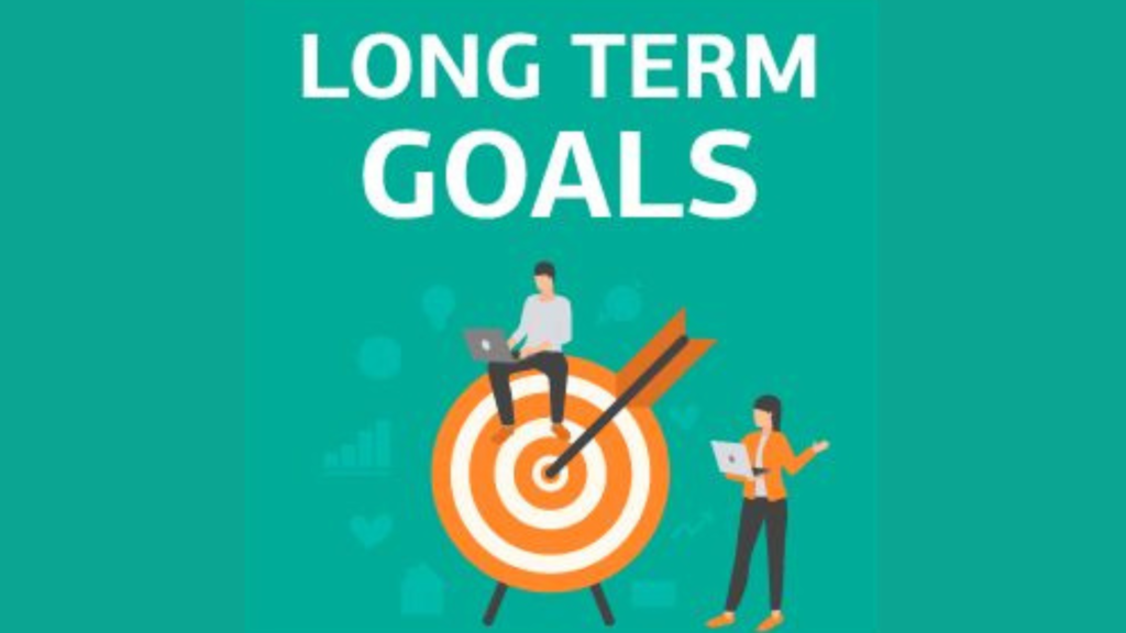 Long-Term Financial Goals