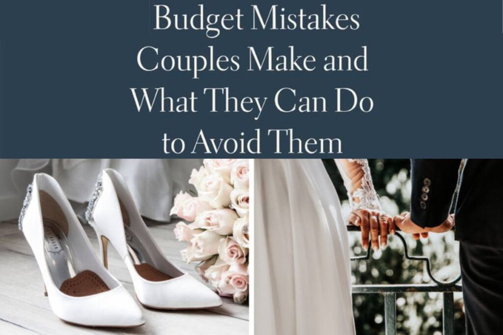 Wedding Budget Mistakes to Avoid