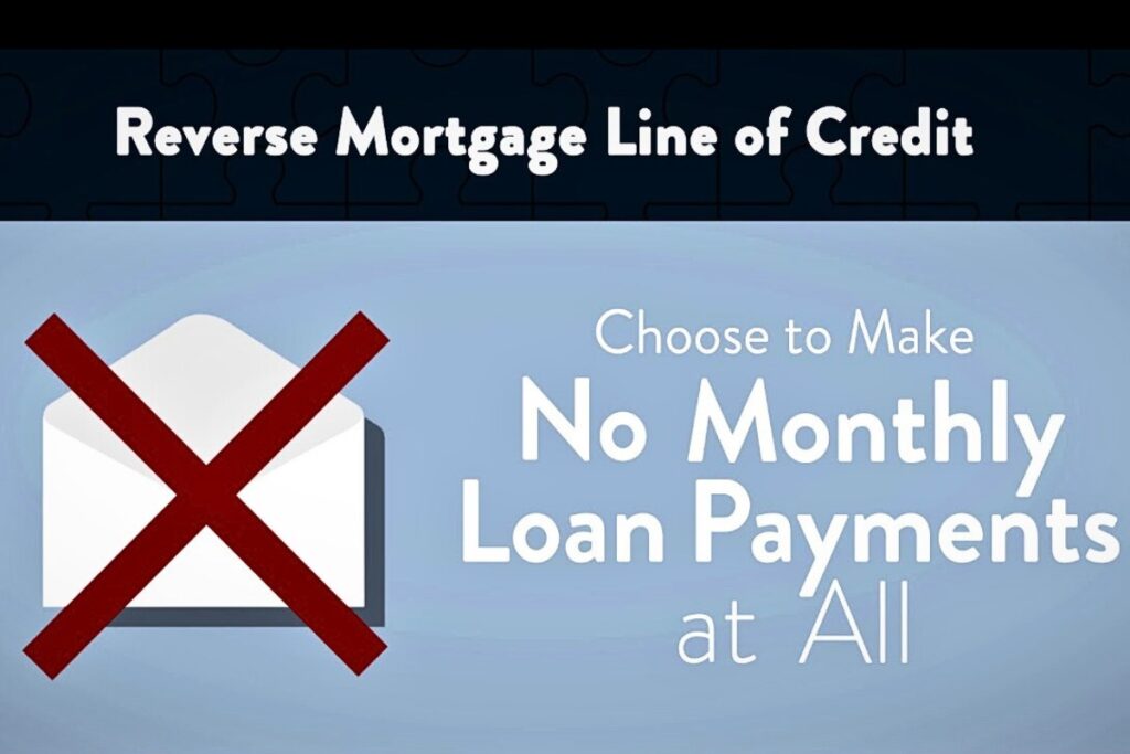 Reverse Mortgage Line of Credit