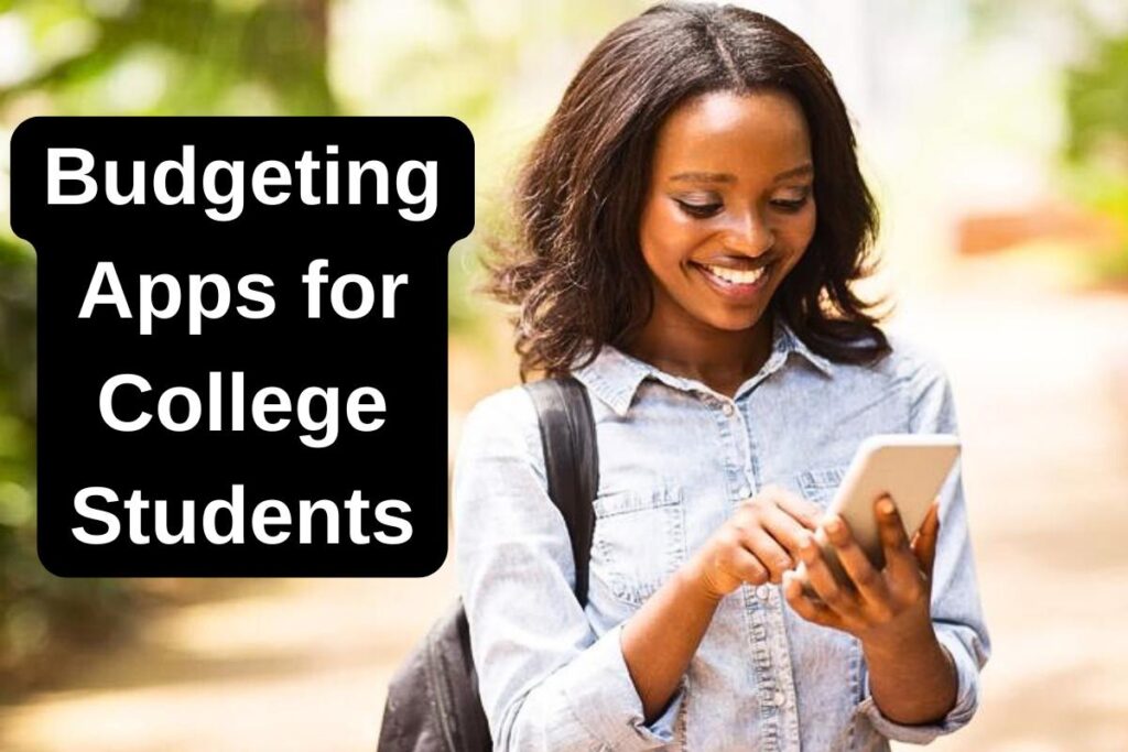 Best Budgeting Apps for College Students