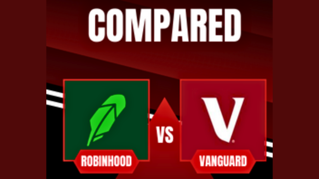 Robinhood vs. Vanguard: The Comparison