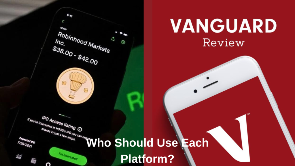 Robinhood vs. Vanguard: Who should use each platform?