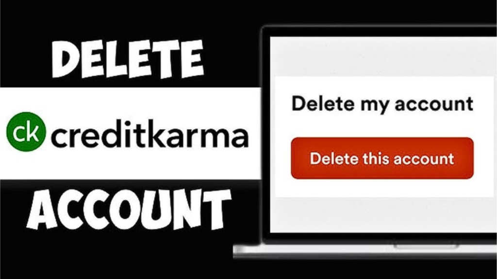 Reason for Deleting a Credit Karma Account