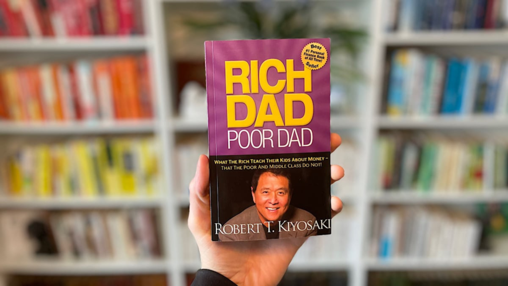 Rich Dad Poor Dad by Robert Kiyosaki