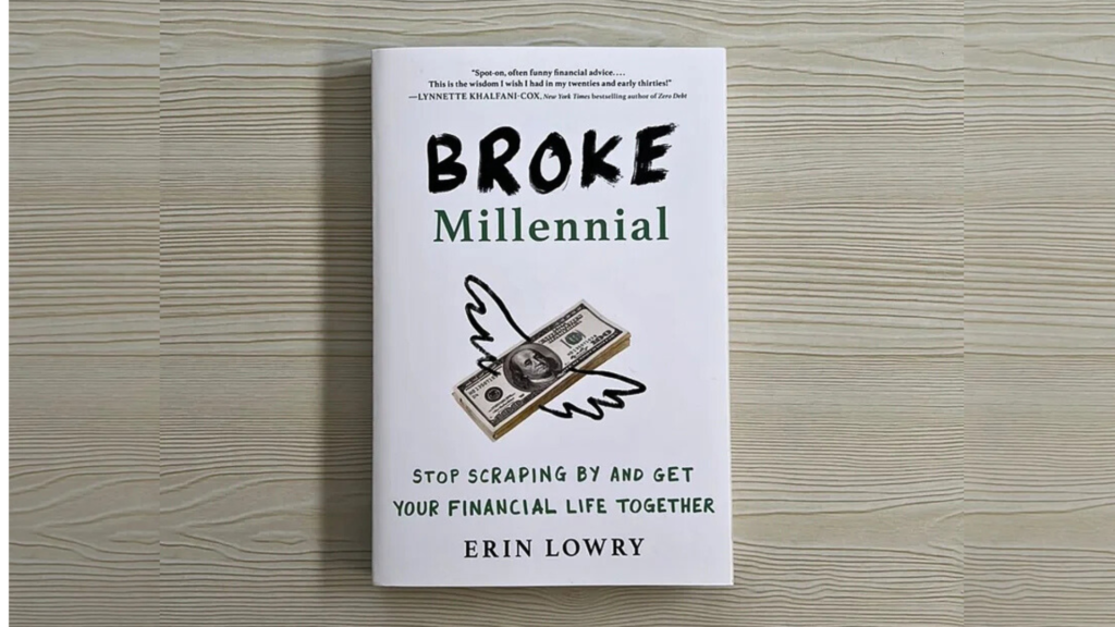 Broke Millennial by Erin Lowry