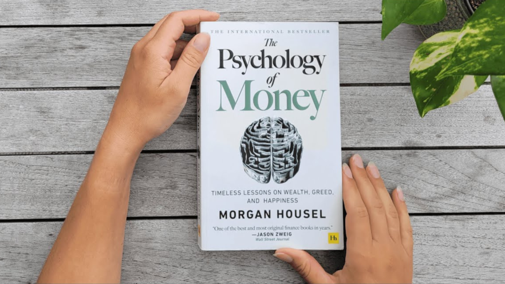 The Psychology of Money by Morgan Housel