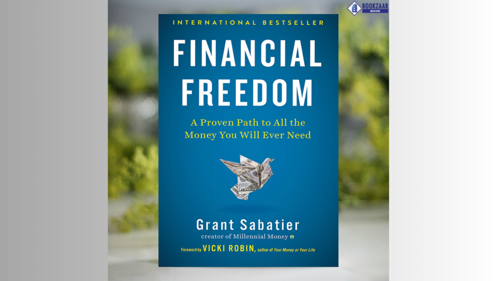 Financial Freedom by Grant Sabatier