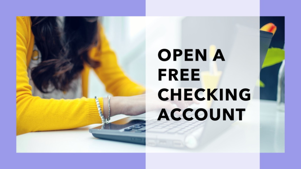 Why Open a Checking Account?